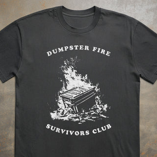 Dumpster Fire Survivors Club Tee
