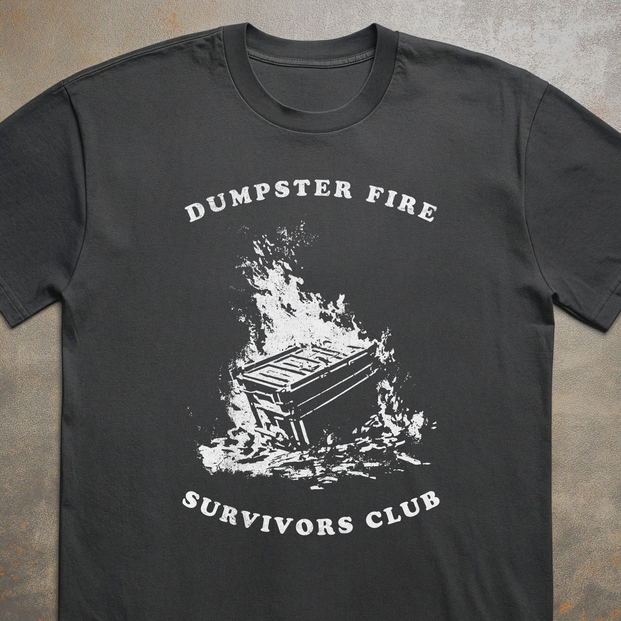 Dumpster Fire Survivors Club Tee
