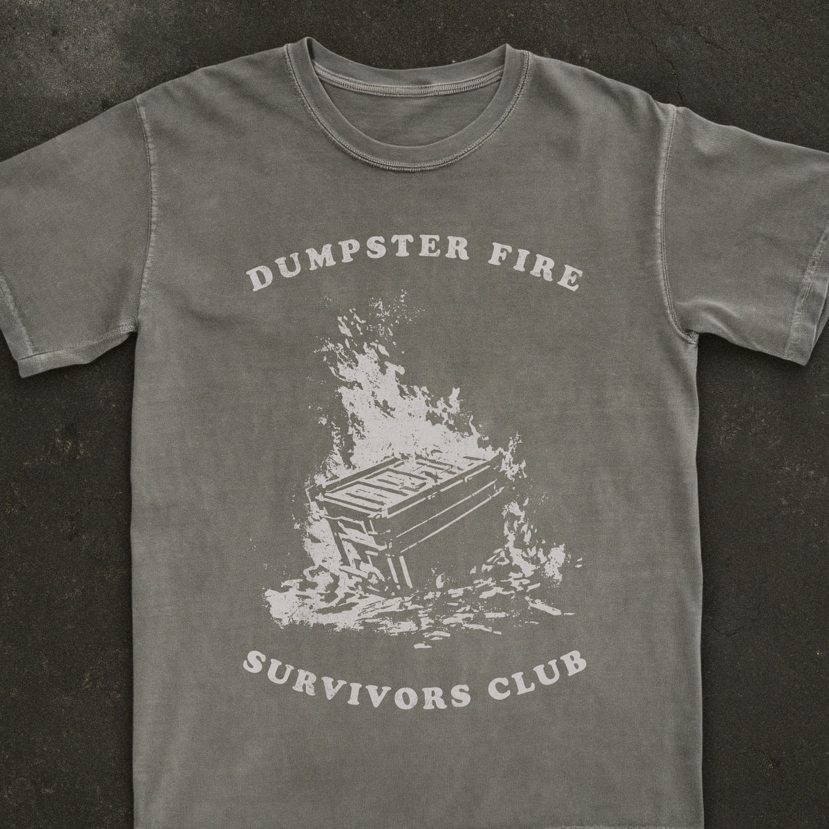 Dumpster Fire Survivors Club Tee
