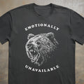 Emotionally Unavailable Tee