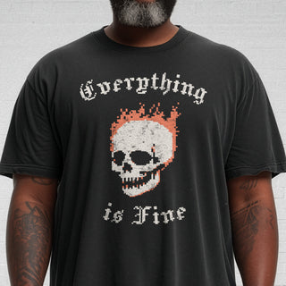 Everything is Fine Tee