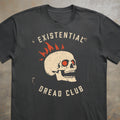 Existential Dread Club Tee