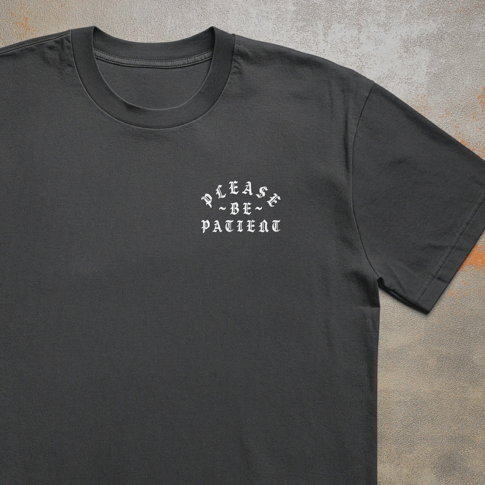Please Be Patient With Me, I'm From The 1900s Tee