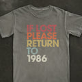 If Lost Please Return To 1986 Tee