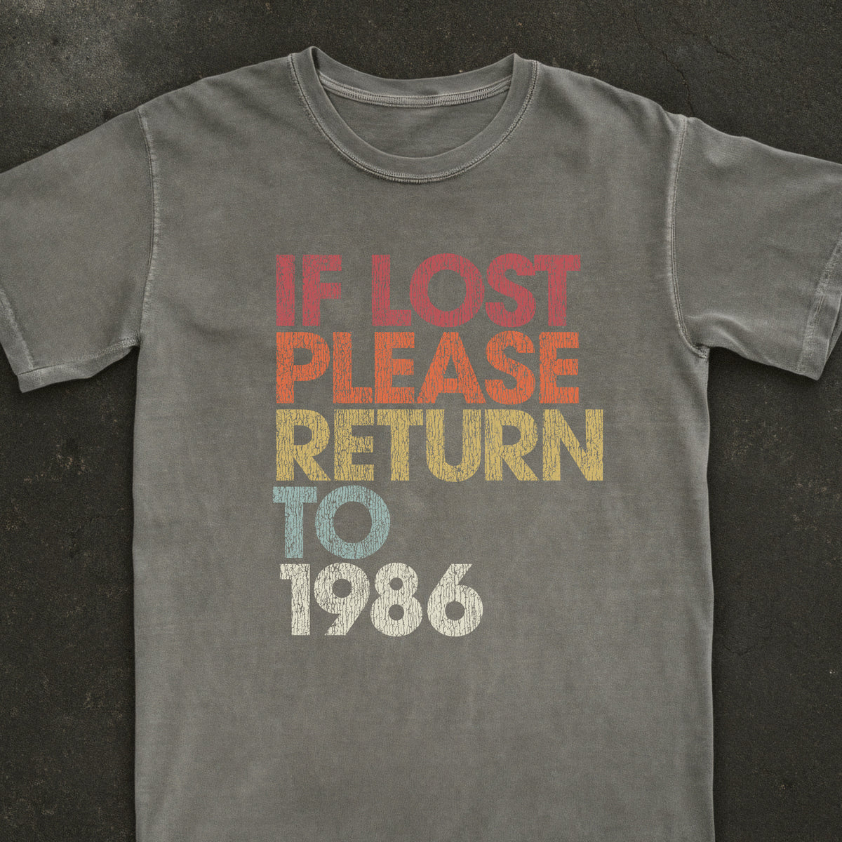 If Lost Please Return To 1986 Tee