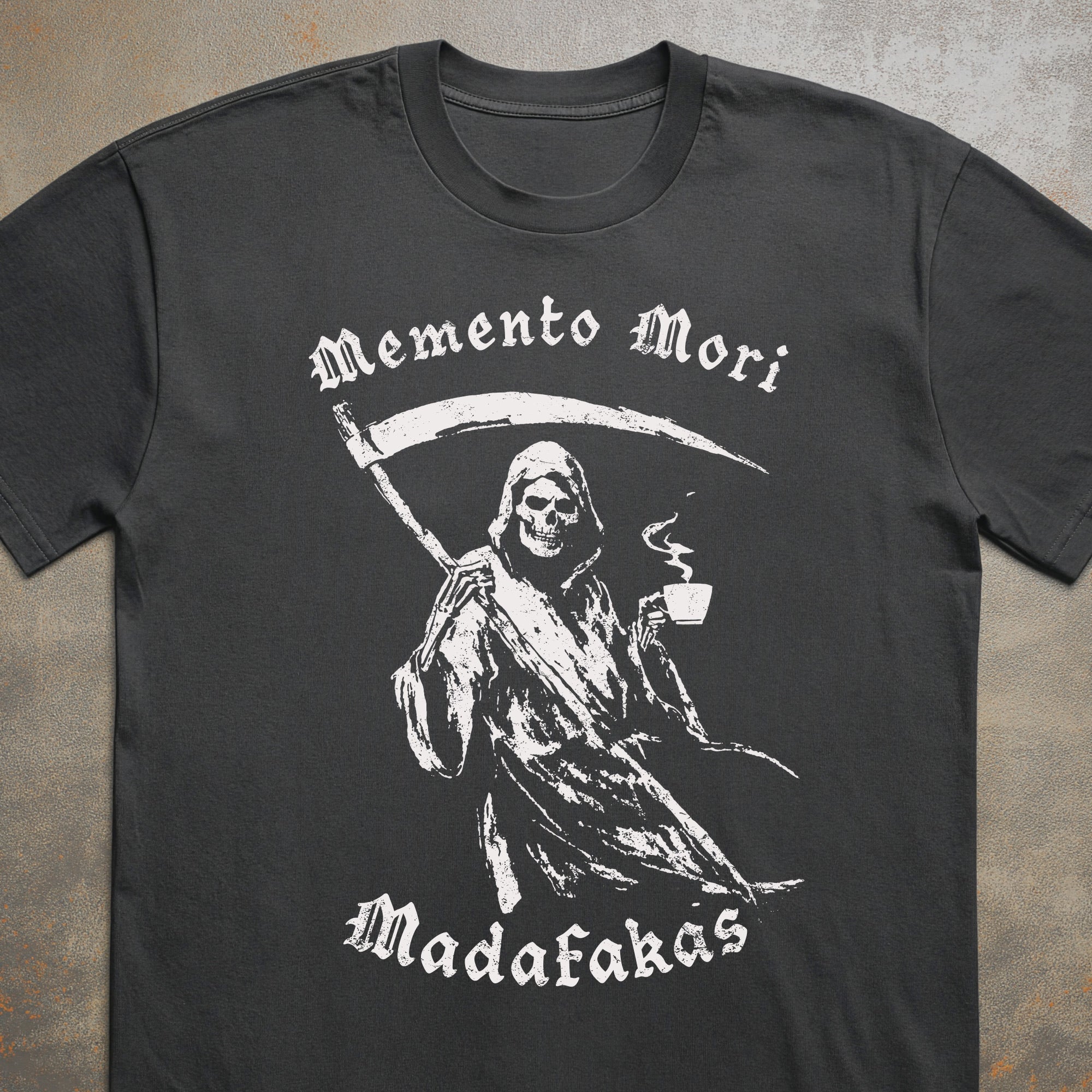 Memento Mori Madafakas Tee