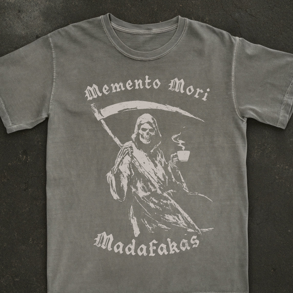 Memento Mori Madafakas Tee