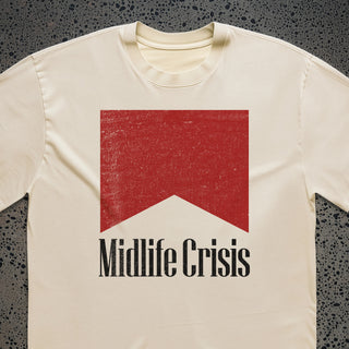 Midlife Crisis Tee