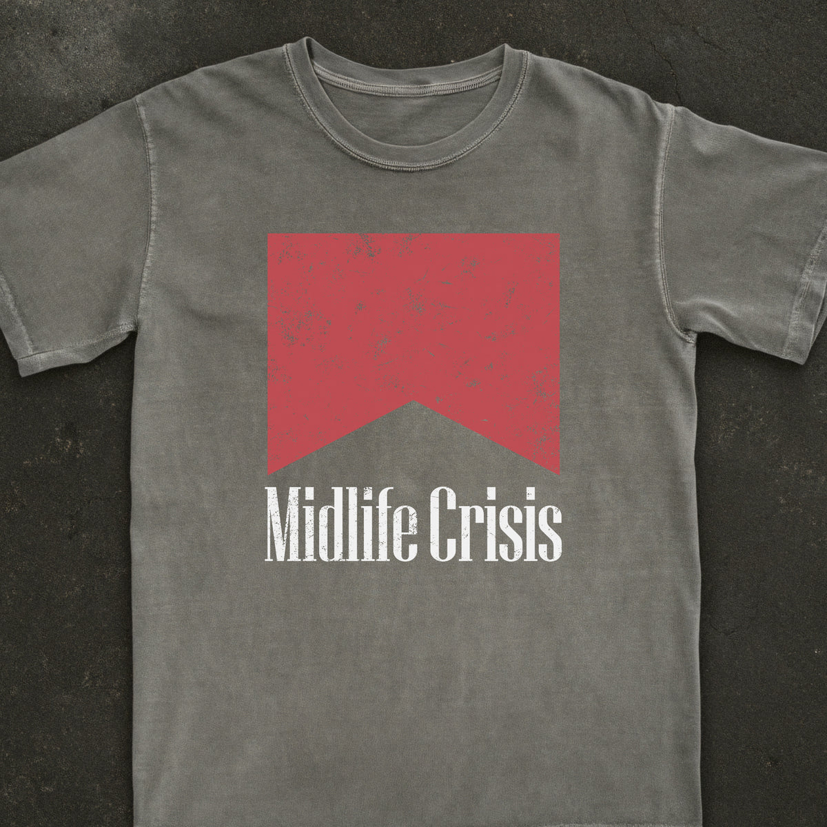 Midlife Crisis Tee