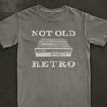 Not Old Retro VCR Tee