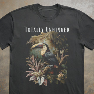 Totally Unhinged Tee