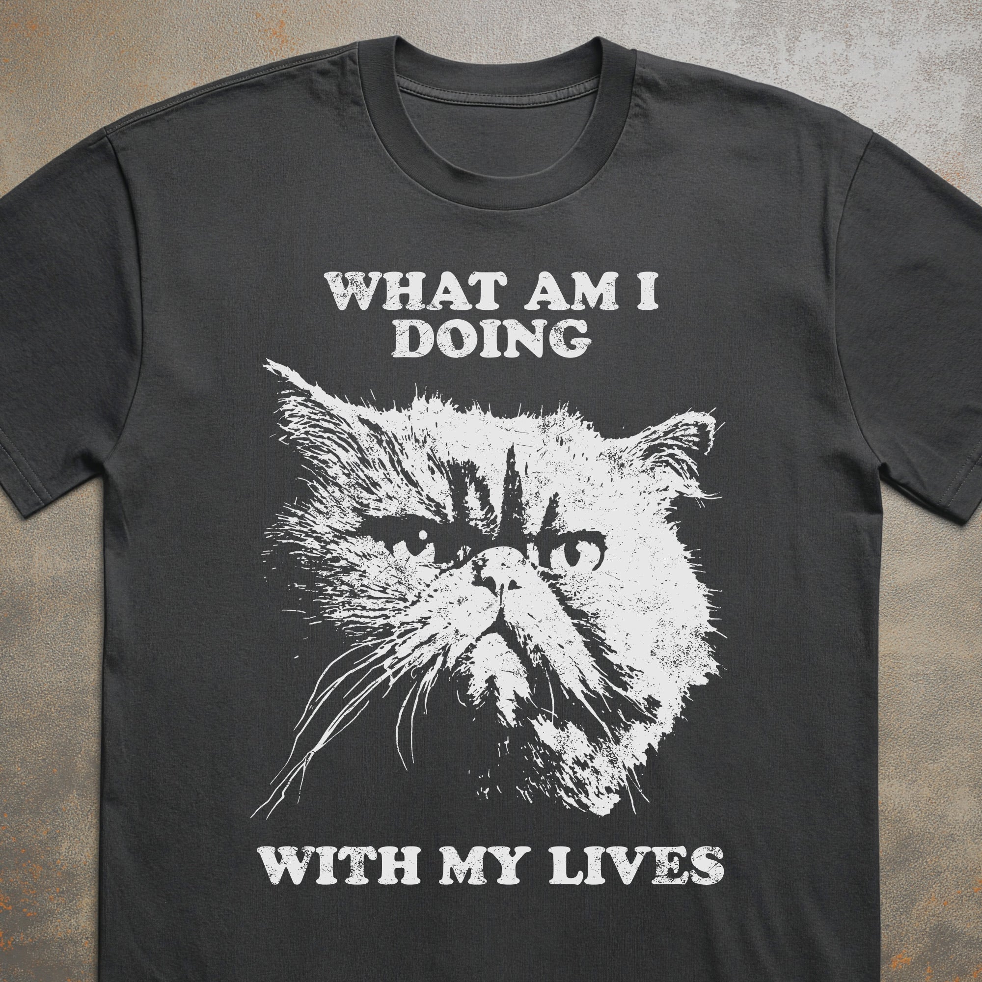 What Am I Doing With My Lives Tee