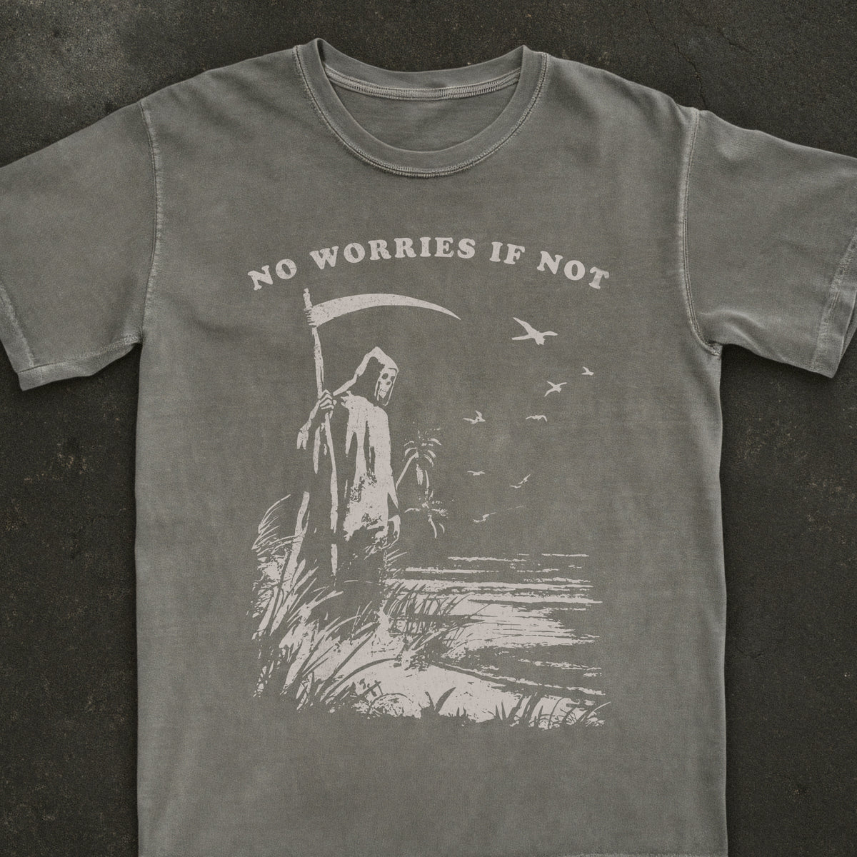 No Worries If Not Tee
